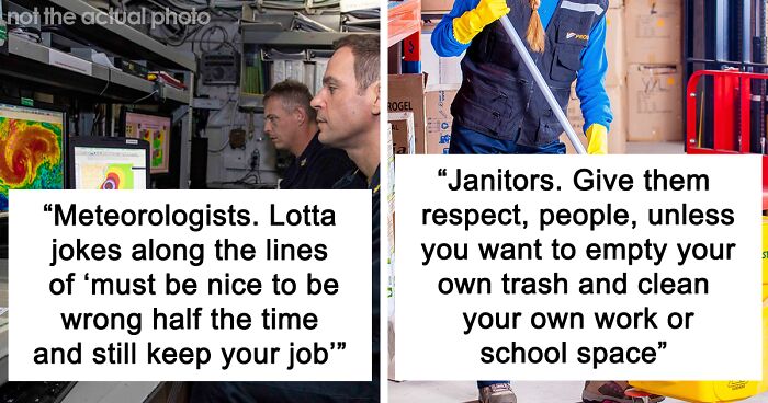 Someone Asks “Which Profession Unfairly Gets A Bad Rap?” And 42 People Don’t Hold Back