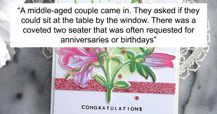 People Online Are Cracking Up About This Woman’s Idea To Congratulate The Most Entitled Couple She Met While Working At A Restaurant