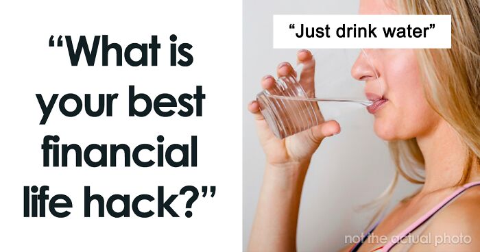 70 Ways To Save Money That Don’t Require A PhD To Grasp, As Shared By People Online