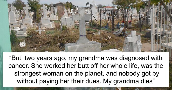 Grandma Gets Petty Revenge On Estranged Daughter By Mentioning Her 14-Dollar Debt In The Will