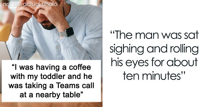 “Now He’s Sitting There Giving Me Evil Eyes”: Mom Is Frustrated At Man Using Café As His Personal Office, Decides To Teach Him Some Manners