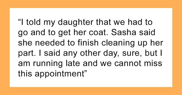 “[Am I The Jerk] For Telling My Child’s Daycare Teacher That My Child Won’t Finish Cleaning Up?”