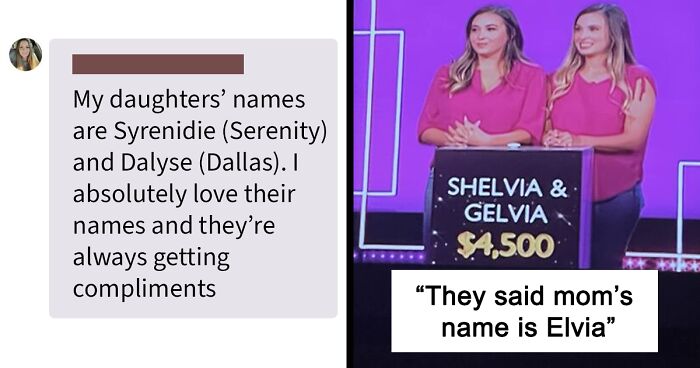 “This Name Is A Tragedeigh”: 80 Names That Are So Unbelievably Bad It’s Funny