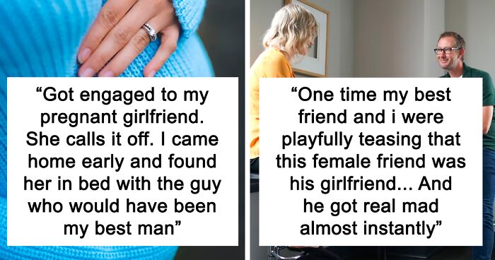 36 People Spill The Tea About Why They Called Off Their Wedding