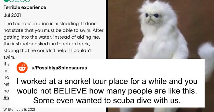 Male Karen Is Disappointed He Paid Over $100 For A Snorkeling Tour And Wasn't Warned That Swimming Skills Are Required