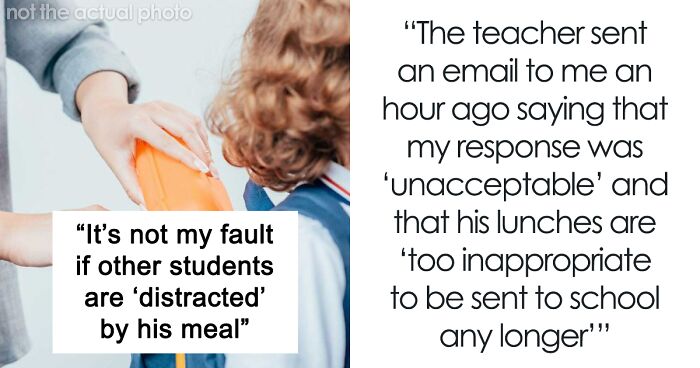 Teacher Goes Off On Mom For Packing 5-Year-Old “Disgusting And Inappropriate” Lunches, She Turns To The Internet For Advice