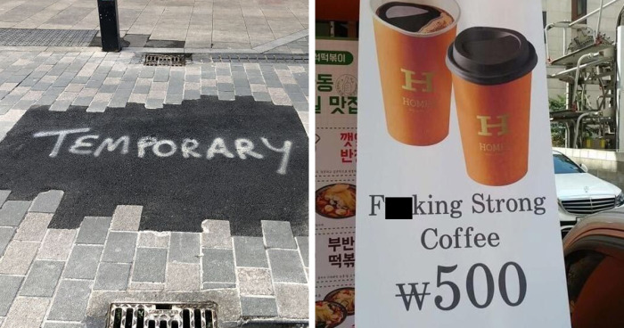 85 Of The Best Of The Worst Signs Found In Public Spaces And Shared On This Facebook Group