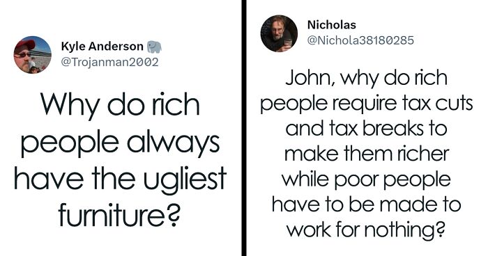 Netizens Jokingly Ask Rich People These 30 Questions