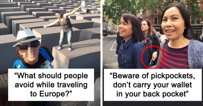 This Online Thread Shares 53 Mistakes And Traps Travelers Should Avoid While Visiting Europe