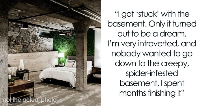 Woman Demands Sister's Room In The Basement Become A 'Family Room' After She Gave It An Incredible Makeover, Say It's Too Much Space For Her Without Kids