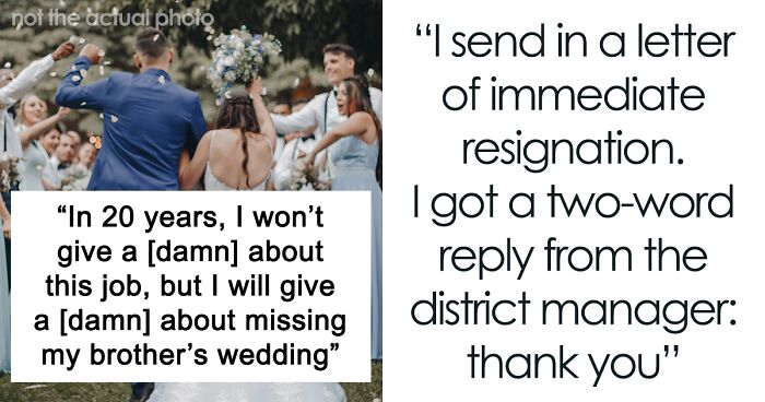 Woman Is Told To Skip Brother’s Wedding After Her Job Can’t Find Someone To Cover For Her