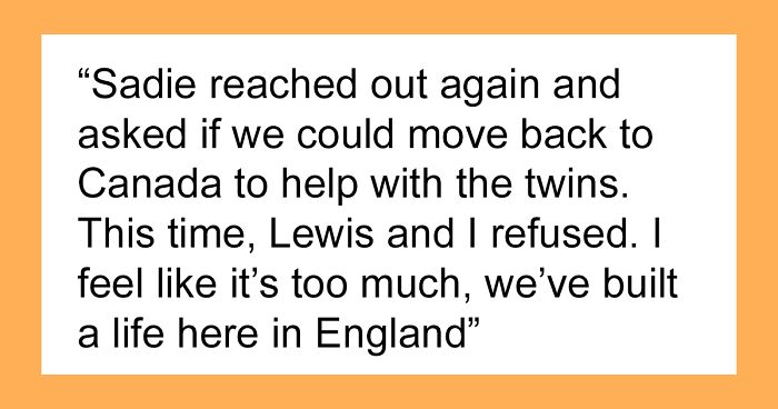 Mother With Newborn Twins Asks Her Sister To Move Back To Canada So She Can Help Her Out, Drama Ensues When She Refuses