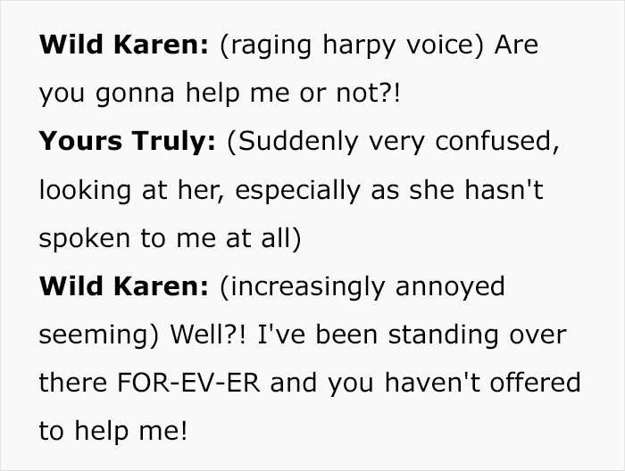 Karen Tries To Intimidate Worker, Demanding They “Do Their Job” And Help Her, So They Maliciously Comply