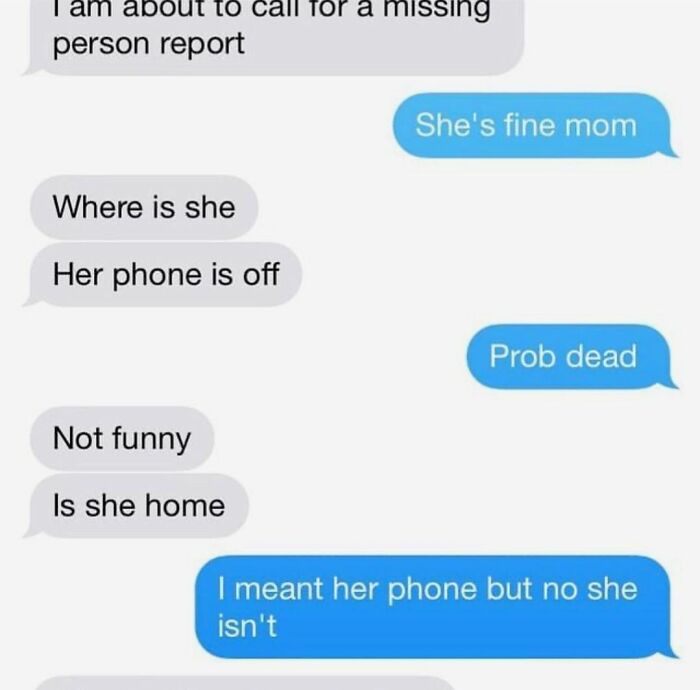 messages saying that moms phone is dead 