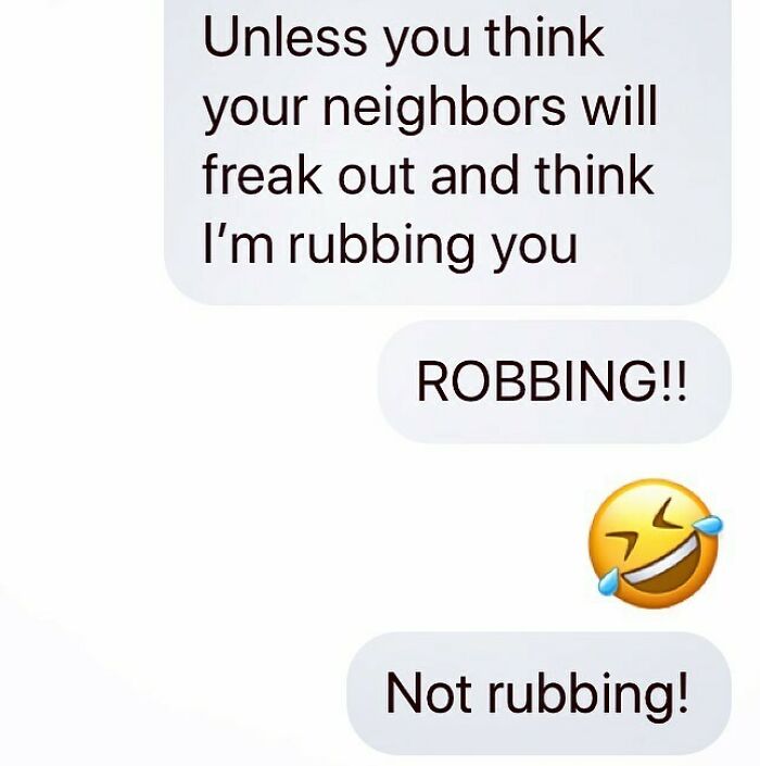 message with autocorrected "robbing" to "rubbing"