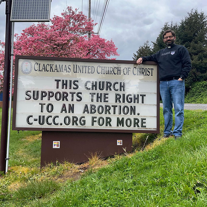 This Church Supports The Right To An Abortion. C-Ucc.org For More