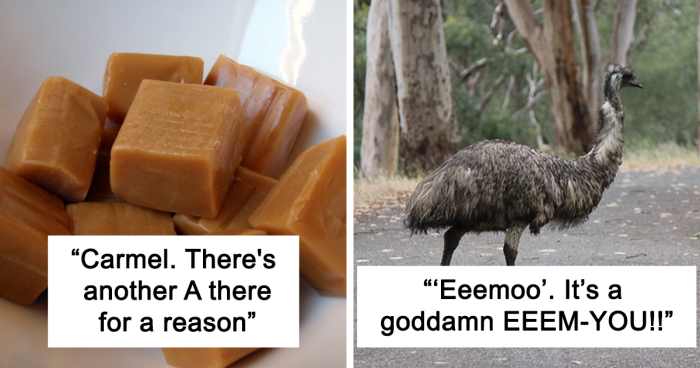 People Of Australia Share 30 Words And Names They Usually Pronounce Completely Different To Americans