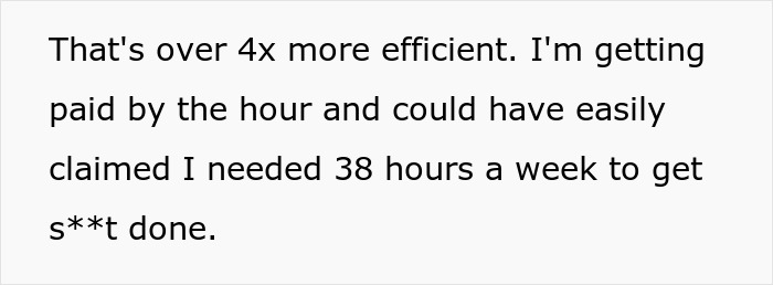 Person Tells How They Messed Up At Work By Doing The Job 5 Times Faster Than The Previous Employee