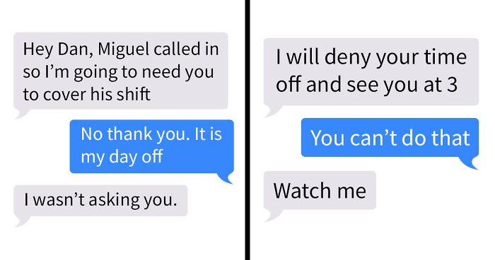 Boss Attempts To Gaslight Employee Into Coming In On Their Day Off, Changes Their Tone When The Employee Quits