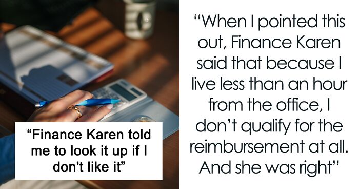 Karen In Accounting Won’t Compensate Employee For Commute To Work As “Rules Are Rules” So They Make The Rules Work For Them