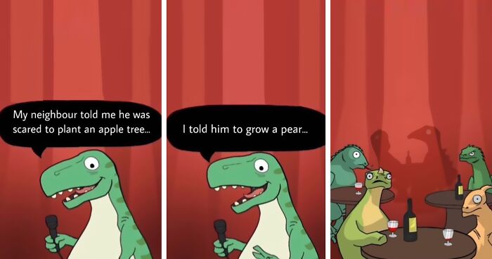 I Bring You Standup T-Rex, A Dino On A Mission To Spread Bad Jokes And Puns (70 Pics)