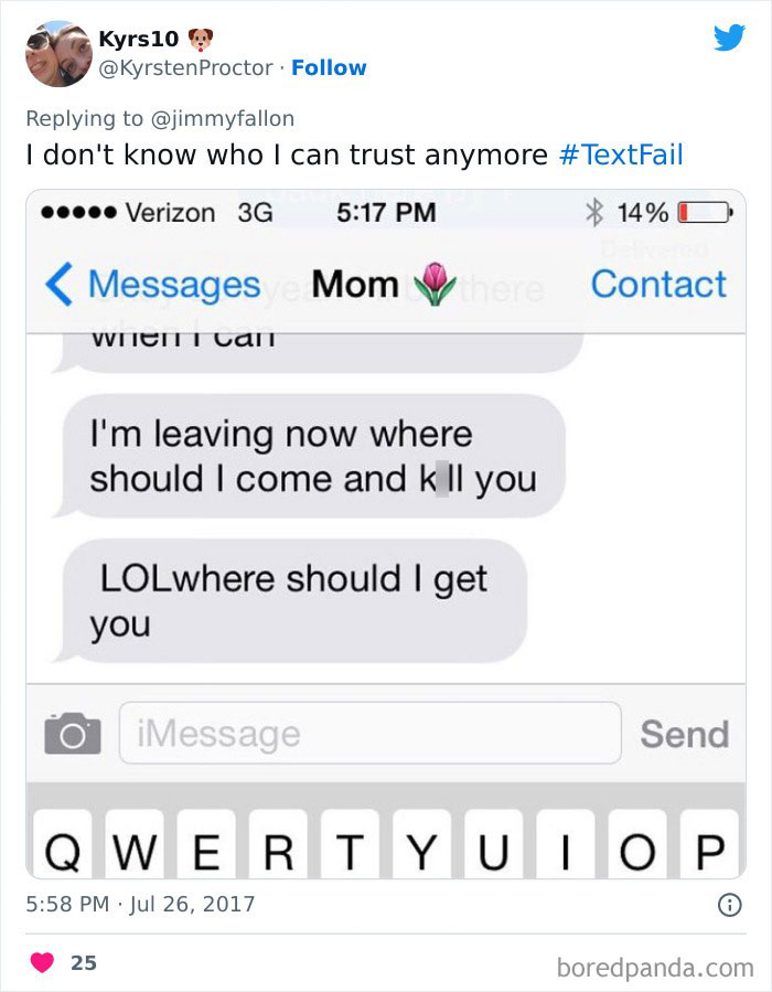 text message from mom saying she is "kill" instead "get you"