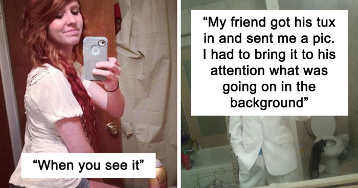 34 Selfie Attempts That Ended Up Being Epic Fails Because Of What Was Going On In The Background