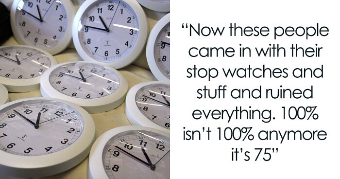 “Time Study” Consultant Blasted Online By Upset Employee, Claiming They’ve Ruined Efficiency At Their Workplace