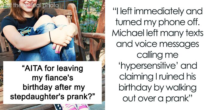 Woman Leaves Her Fiance's Birthday Party In Tears As His 16 Y.O. Daughter Played An Offensive Prank On Her