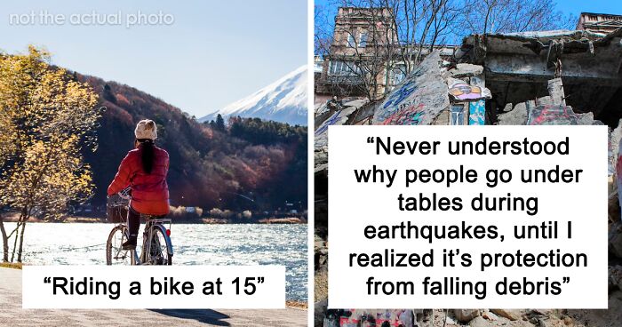 80 Seemingly Obvious Things People Weren’t Aware Of ’Til Much Later In Life