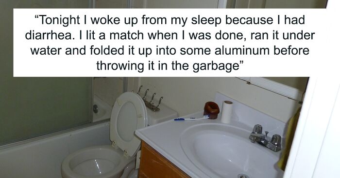 Girl Burns Match To Cover Up Smell Of Upset Stomach At Night, Wonders If She Was A Jerk After Entire Family Wakes Up To Berate Her 