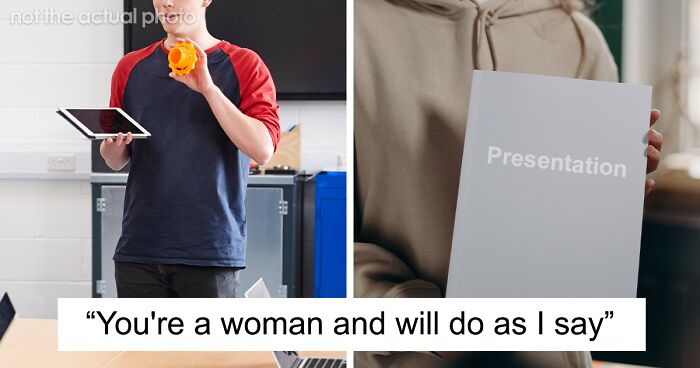 “You’re A Woman And Will Do As I Say”: Guy Demands His Classmate Do His Part Of Group Presentation, She Maliciously Complies