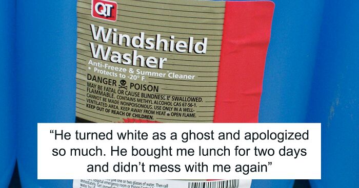 Employee Gets Sweet Revenge On A Manager Who Splashed Windshield Washer Fluid On Their Arm As A Joke