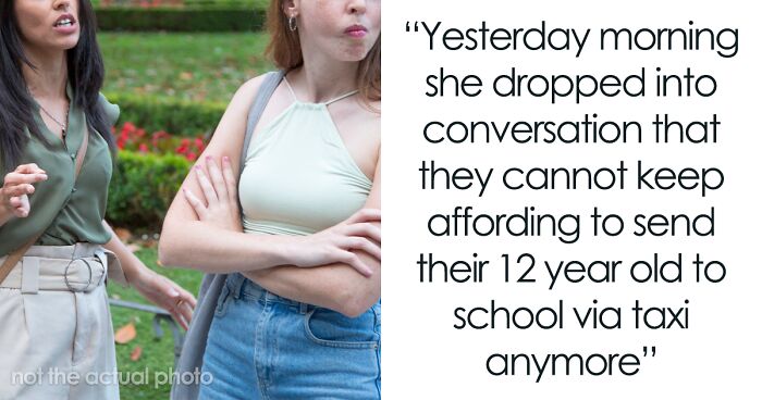 Mom Asks Neighbor To Drive Her Son To And From School Every Day, Doesn't Take No For An Answer