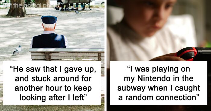 73 People Share Their Most Memorable Interactions With Complete Strangers That Stuck In Their Heads