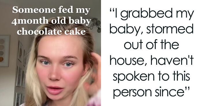 Mom Of A 4-Month-Old Gets Told She “Overreacted” After Catching Someone Feeding Her Baby Chocolate Cake