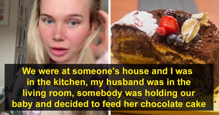 “I Felt Like A Precious Moment Had Been Taken Away From Us”: Woman Makes A Fuss After Somebody Gave Her 4-Month-Old Baby Chocolate Cake