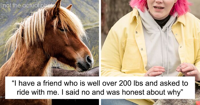 Horse Owner Doesn’t Let Her Overweight Friend Ride One Of The Animals, Gets Accused Of Body-Shaming Her