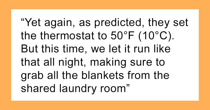 Person Is Sick And Tired Of Roommates Setting The Thermostat To Extreme Temperatures, Decides To Teach Them A Lesson