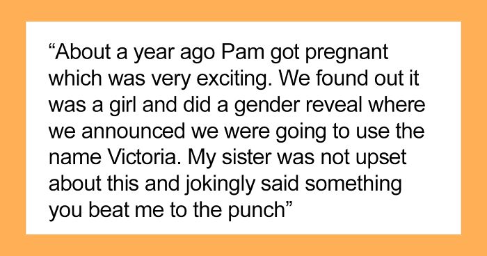 Man Calls Out His Sister After Discovering His Future Niece's Name Is The Same As His Stillborn Daughter, Ponders Whether It Was A Jerk Move