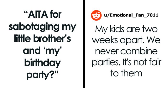 Teenager Refuses To Celebrate A Double Birthday With Her Sibling, Comes Up With A Plan, Later Wonders If She Was Really A Jerk For It