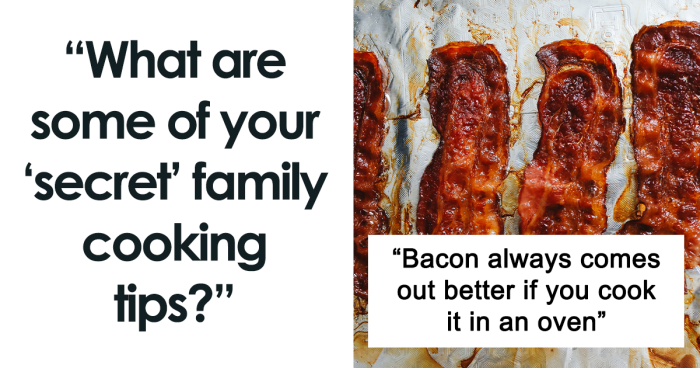 58 Multi-Generational Cooking Tips That People Learned From Their Parents, Grandparents, And Great-Grandparents