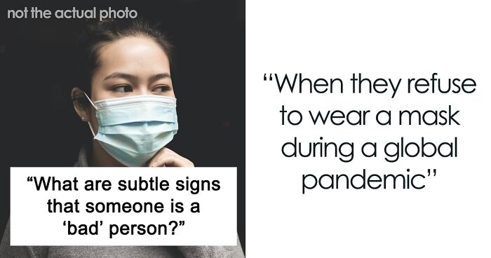 34 Signs Of A Bad Person, As Shared By People On This Thread