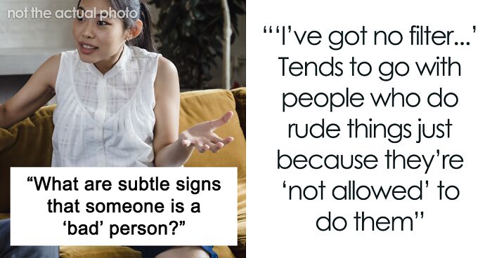 34 Subtle Signs That Give Out That Someone's Not A Good Person