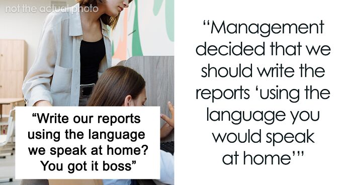 Boss Makes A Dumb Rule About Employees Writing Reports In Their Native Language, They Start Incorporating Their Slang As Well