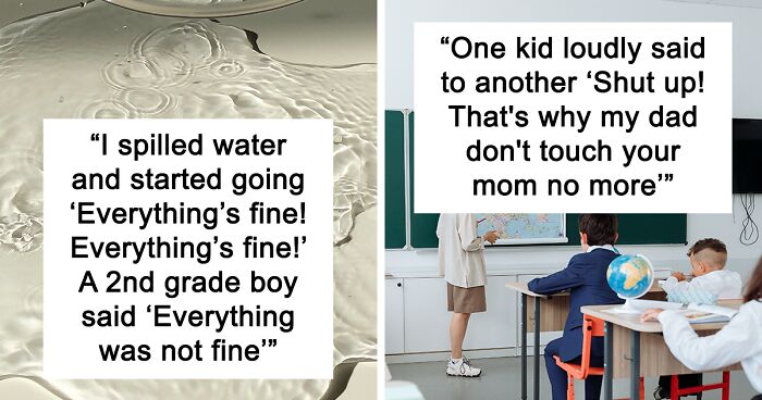 47 Of The Funniest Things Students Said That Left Their Teachers Laughing