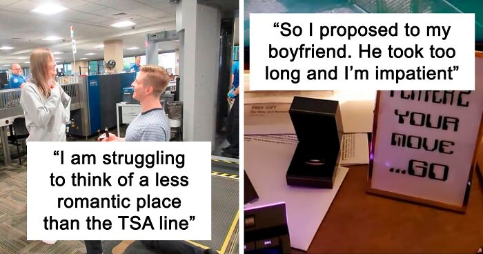 Romance Is Not Dead But These 37 Unhinged Proposals May Make You Think Otherwise