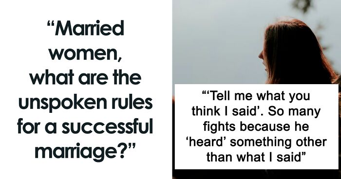 43 Unspoken Rules For A Happy Marriage, As Shared By Married Women In This Thread