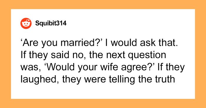 52 Internet Users Share What They Would Ask A Person Before They Started To Date Them Seriously