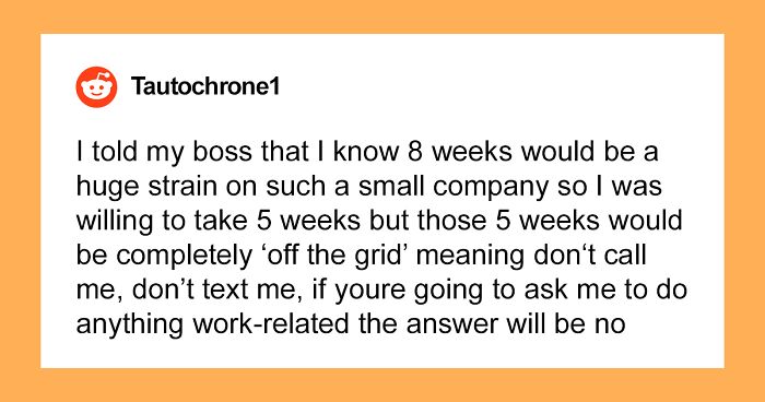 Employee Quits After Boss Has The Audacity To Call Him For Work While He's On Parental Leave